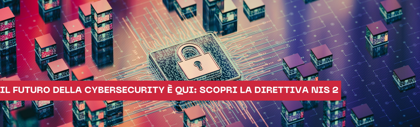 Testo che parla di cybersecurity, in particolare della Direttiva NIS 2